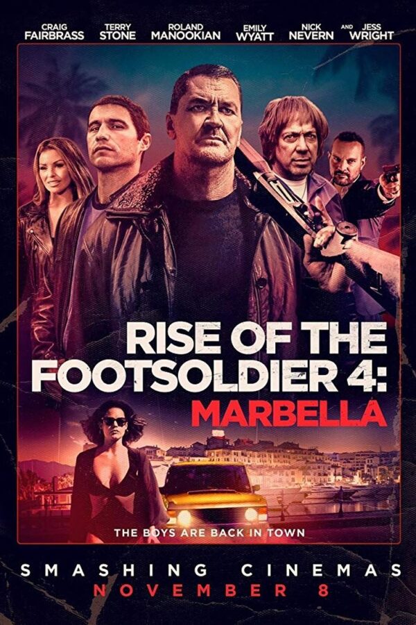 Rise of the Footsoldier 4: Marbella poster